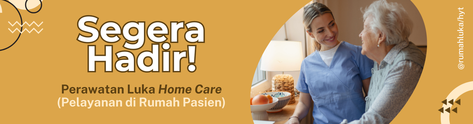 Banner bertuliskan "Segera Hadir!" beserta keterangan bahwa pelayanan berbasis Home Care (datang ke rumah pasien) agan segera hadir.
